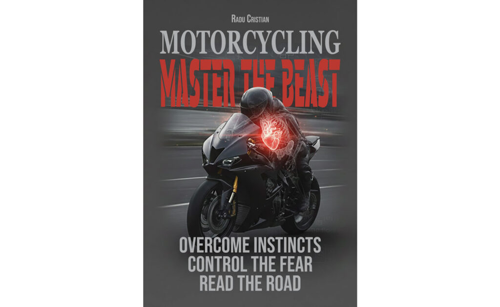 Motorcycling: Master the Beast