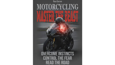 Motorcycling: Master the Beast