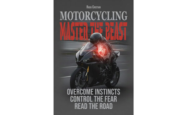 Motorcycling: Master the Beast