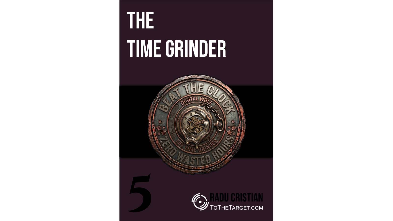 Management, Vol. 5: The Time Grinder