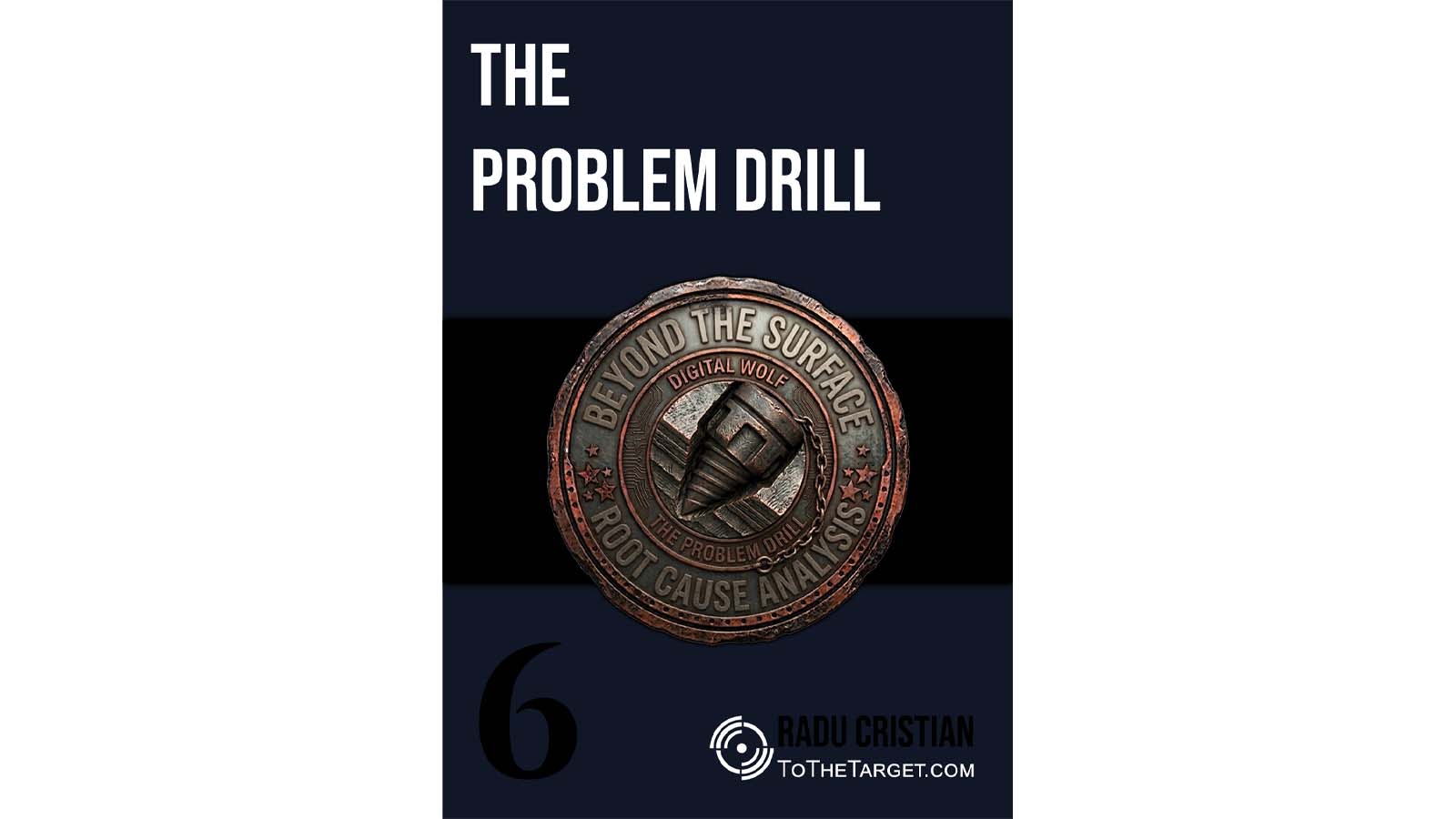 Management, Vol. 6: The Problem Drill
