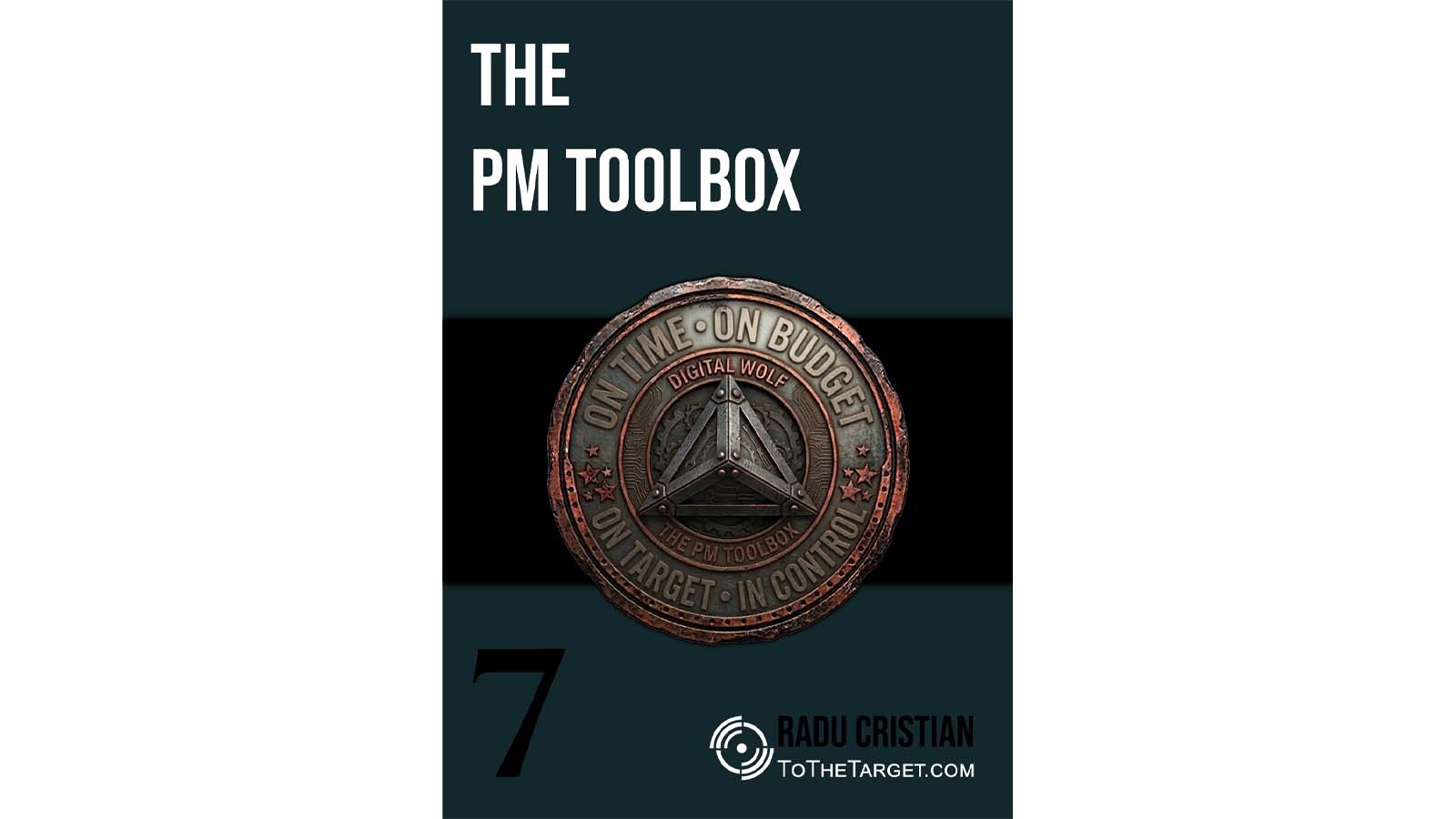 Management, Vol. 7: The PM Toolbox