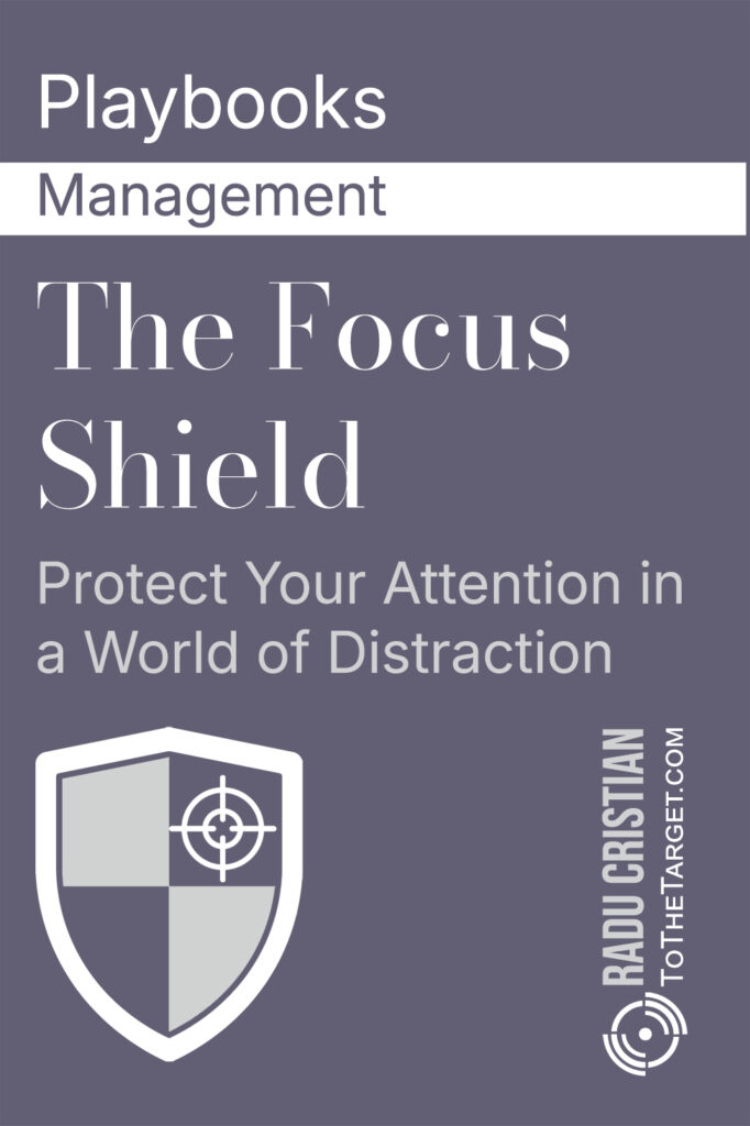The Focus Shield