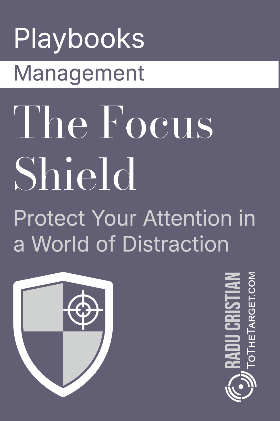 The Focus Shield - Image 1